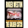 The Golden Catch: A Frank Murdoch Action-Adventure