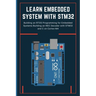 Learn Embedded System with Stm32: Building an RTOS Programming for Embedded Systems Building an NEC Decoder with STM32 and C on Cortex-M4