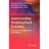 Understanding Neighbourhood Dynamics: New Insights for Neighbourhood Effects Research