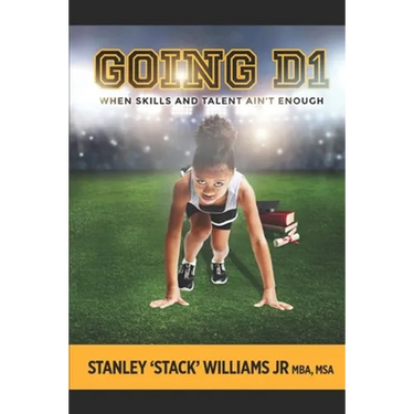 Going D1: When Skills & Talent isn't enough