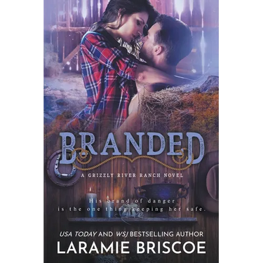 Branded: A Small Town Forced Proximity Western Romance