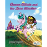 Queen Olivia and the Lava Monster