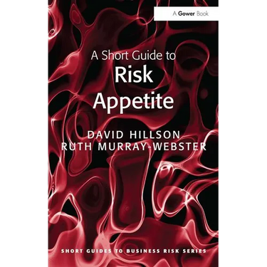 A Short Guide to Risk Appetite