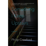 Something I Keep Upstairs