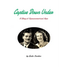 Captive Down Under: A Story of Imprisonment and Hope