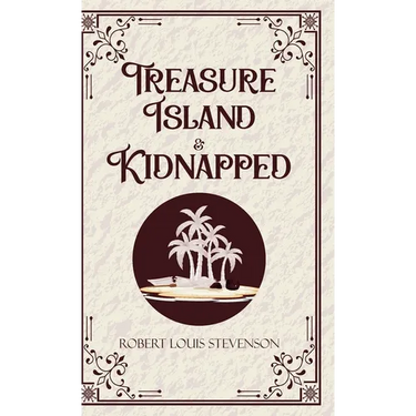 Treasure Island & Kidnapped