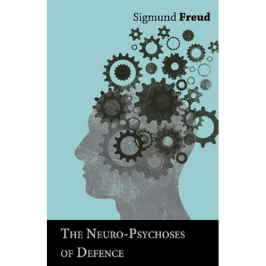 The Neuro-Psychoses of Defence
