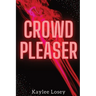 Crowd Pleaser
