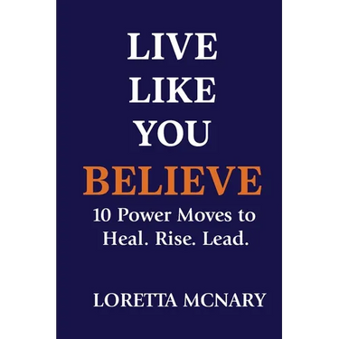 Live Like You Believe