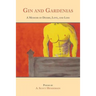Gin and Gardenias: A Memoir of Desire, Love, and Loss: Poems
