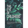 The Eye of Childhood