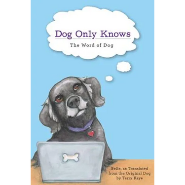 Dog Only Knows: The Word of Dog