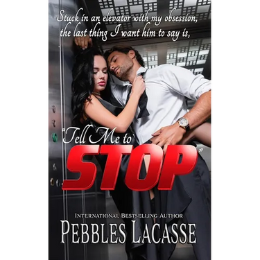 Tell Me to Stop