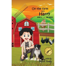 On the farm with Harry -- Book 1 -- The Move