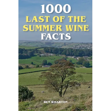 1000 Last of the Summer Wine Facts