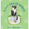 A Cat Called Narcie