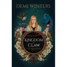Kingdom of Claw: The Ashen Series; Book Two