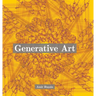 Generative Art: Use the Power of Algorithms to Create Stunning Patterns