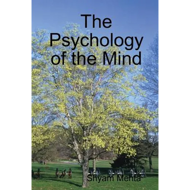 The Psychology of the Mind