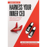 Harness Your Inner CEO: Rise Into Passion, Prosperity, and Empowerment