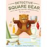 Detective Square Bear and the Pee-Pee Problem: A Fun Rhyming Book for Kids Aged 2-6, A Heartwarming Tale of Friendship and Family