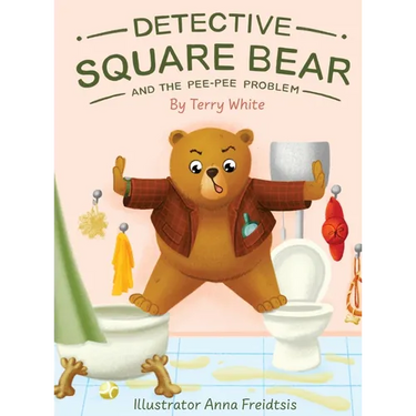 Detective Square Bear and the Pee-Pee Problem: A Fun Rhyming Book for Kids Aged 2-6, A Heartwarming Tale of Friendship and Family