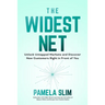 The Widest Net: Unlock Untapped Markets and Discover New Customers Right in Front of You