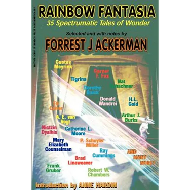 Rainbow Fantasia: 35 Spectrumatic Tales of Wonder