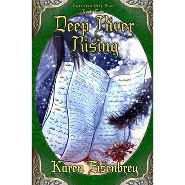 Deep River Rising: Tales from Deep River, Book Two