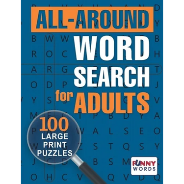 All-around Word Search for Adults: 100 Large Print Puzzles