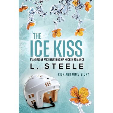 The Ice Kiss: Fake Relationship Hockey Romance