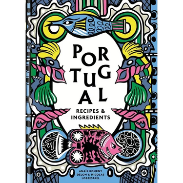 Portugal: Recipes and Ingredients