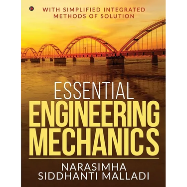 Essential Engineering Mechanics: with Simplified Integrated Methods of Solution