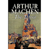 The Terror by Arthur Machen, Fiction, Fantasy, Classics, Mystery & Detective