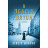 A Deadly Fortune