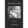 The Luckiest Man: Poems