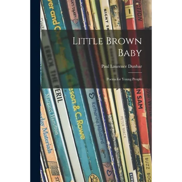 Little Brown Baby: Poems for Young People