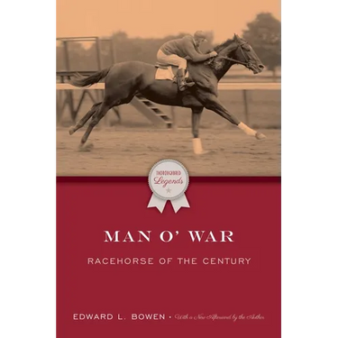 Man o' War: Racehorse of the Century