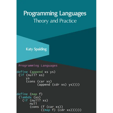 Programming Languages: Theory and Practice