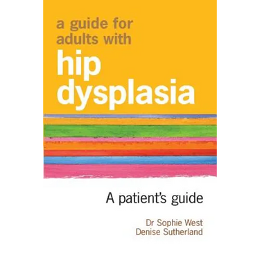 A Guide for Adults with Hip Dysplasia