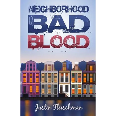 Neighborhood Bad Blood