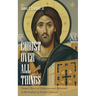 Christ over All Things
