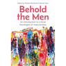 Behold the Men