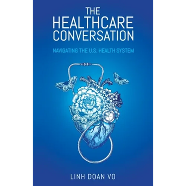 The Healthcare Conversation: Navigating the U.S. Health System