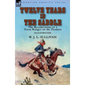 Twelve Years in the Saddle: the Recollections of a Texas Ranger on the Frontier