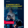 Cybersecurity Risk Management: Enhancing Leadership and Expertise