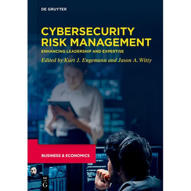 Cybersecurity Risk Management: Enhancing Leadership and Expertise