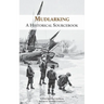 Mudlarking: A Historical Sourcebook