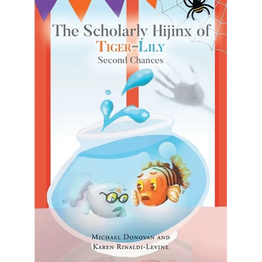 The Scholarly Hijinx of Tiger and Lily: Second Chances