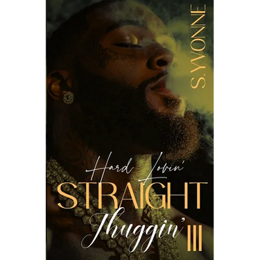 Hard Lovin' Straight Thuggin' 3